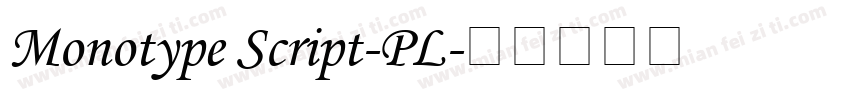 Monotype Script-PL字体转换